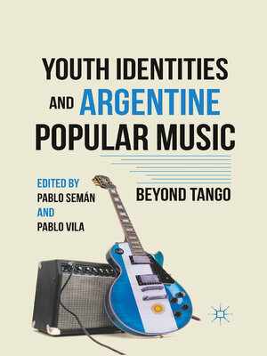 cover image of Youth Identities and Argentine Popular Music